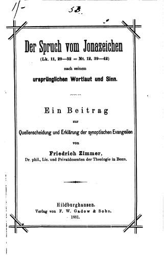 Der Spruch vom Jonazeichen, Lk. 11, 29-32 = Mt. 12, 39-42, nach seinem ursprünglichen Wortlaut ...