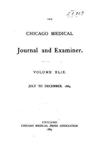 The Chicago Medical Journal and Examiner
