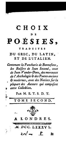 Choix de poésies, tr. du grec, du latin, et de l'italien par M.E.T.S.D.T.