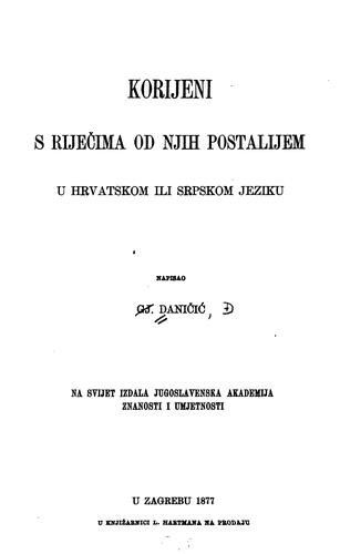 Korijeni s riječima od njih postalijem u hrvatskom ili srpskom jeziju