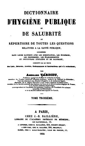 Dictionnaire d'hygiène publique et de salubrité: ou, Répertoire de toutes les questions ...