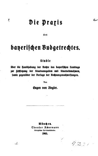 Die Praxis des bayerischen Budget-rechtes...