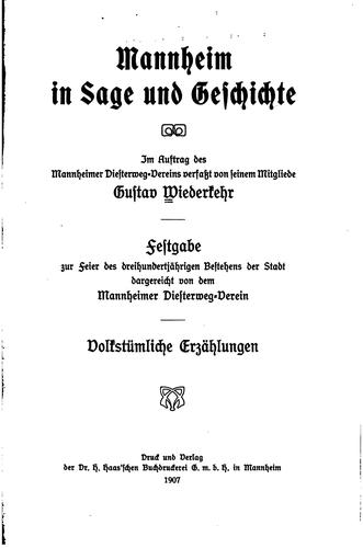 Mannheim in Sage und Geschichte: Im Auftrag des Mannheimer Diesterweg-vereins verfasst; Festgabe ...