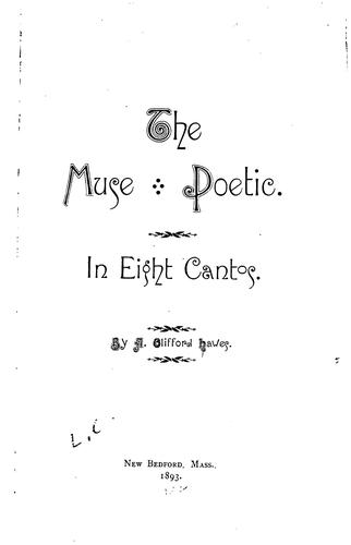 The Muse Poetic: In Eight Cantos