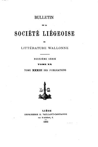Bulletin de la Société liégeoise de littérature wallonne