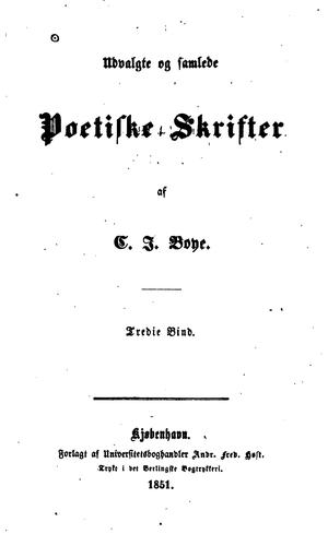 Udvalgte og samlede poetiske skrifter: 1ste - 4de Bind