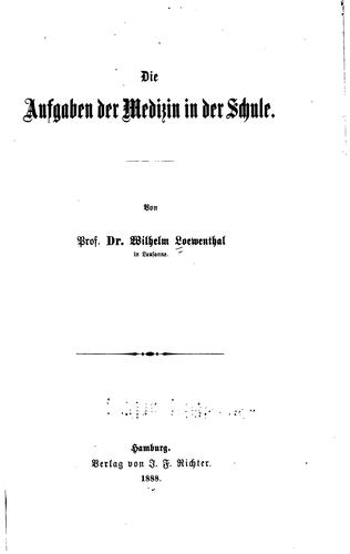 Die Aufgaben der Medizin in der Schule