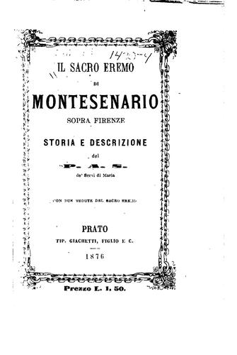 Il sacro eremo di Montesenario sopra Firenze