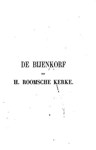 De bijenkorf der H. Roomsche kerke, met inleiding en varianten