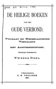 De Heilige Boeken van het Oude Verbond: Vulgaat en Nederlandsche met Aanteekeningen
