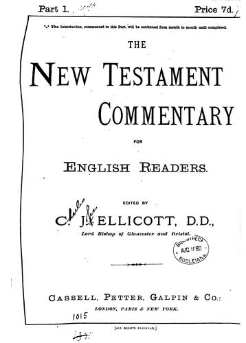 A New Testament commentary for English readers, by various writers, ed. by C.J. Ellicott