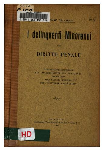 I delinquenti minorenni: Nel progetto di codice penale svizzero. Nel diritto ...