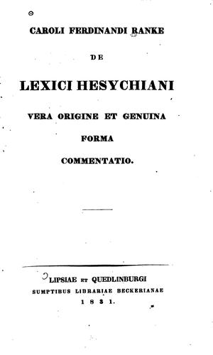 Caroli Ferdinandi Ranke De Lexici Hesychiani vera origine et genuina forma commentatio