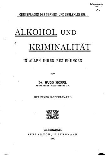 Alkohol und Kriminalität in allen ihren Beziehungen
