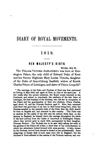 A diary of royal movements and of personal events and incidents in the life and reign of ...