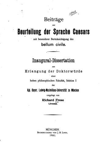 Beiträge zur Beurteilung der Sprache Caesars: Mit besonderer Berücksichtigung des Bellum Civile ...