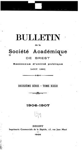 Bulletin de la Société académique de Brest: Reconnue d'utilité publique ...