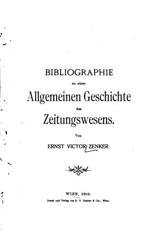 Bibliographie zu einer allgemeinen Geschichte des Zeitungswesens