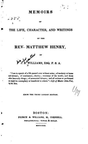 Memoirs of the Life, Character, and Writings of the Rev. Matthew Henry