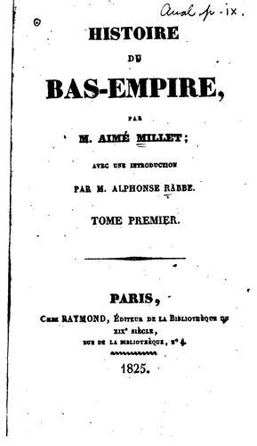 Histoire du Bas-Empire: Avec une introduction: [Coup d'œil sur la naissance ...