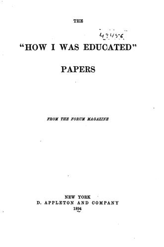 The "How I was Educated" Papers