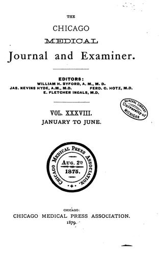 The Chicago Medical Journal and Examiner