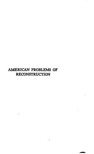 American Problems of Reconstruction: A National Symposium on the Economic ...