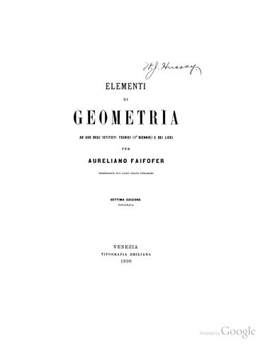 Elementi di geometria ad uso degl' instituti tecnici (1â °biennio) e dei licei