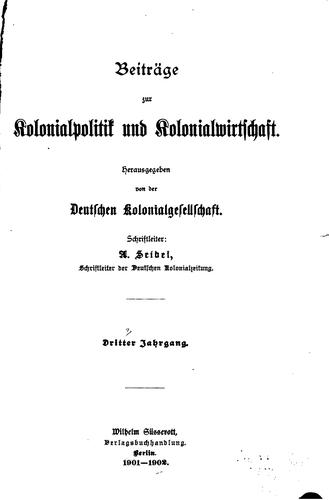 Beiträge zur Kolonialpolitik und Kolonialwirtschaft