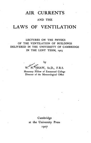 Air Currents and the Laws of Ventilation: Lectures on the Physics of the ...