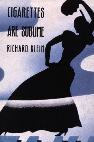 Cigarettes are sublime
