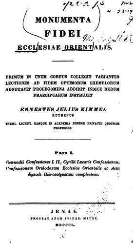 Monumenta fidei ecclesiae orientalis: primum in unum corpus collegit variantes lectiones ad ...