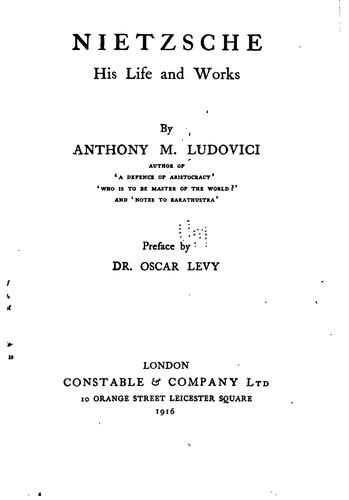 Nietzsche, His Life and Works