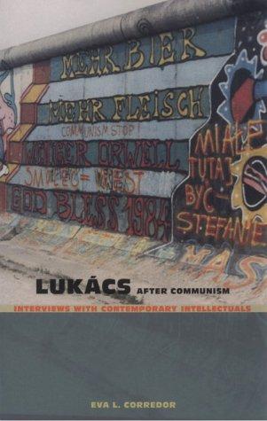 Lukács After Communism