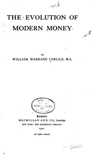 The Evolution of Modern Money