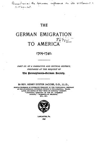 Pennsylvania: The German Influence in Its Settlement and Development. A ...