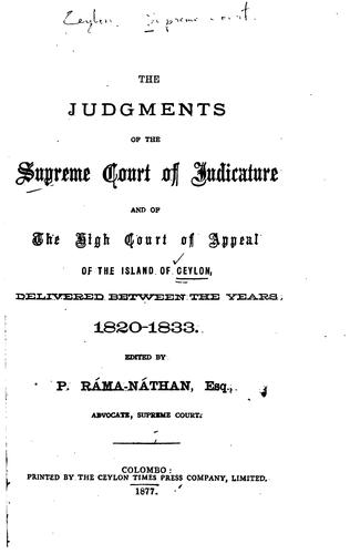 The Judgments of the Supreme Court of Judicature and of the High Court of ...