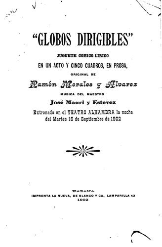 "globos dirigibles": Juguete cómico-lírico en un acto y cinco cuadros, en prosa