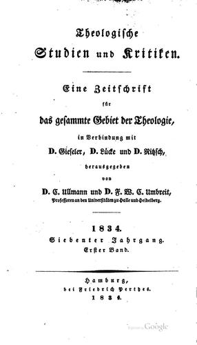 Theologische Studien und Kritiken, in Verbindung mit D. Gieseler, D. Lücke ...