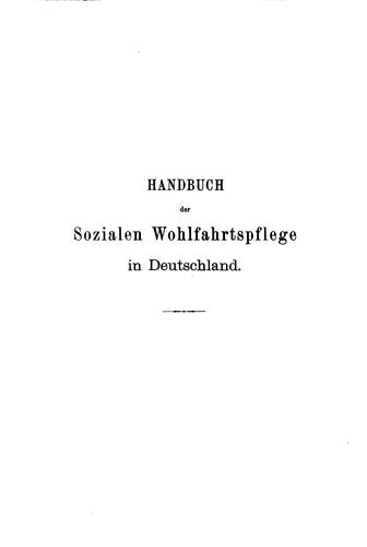 Handbuch der sozialen Wohlfahrtspflege in Deutschland. Auf Grund des ...