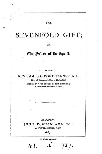 The sevenfold gift; or, The power of the Spirit
