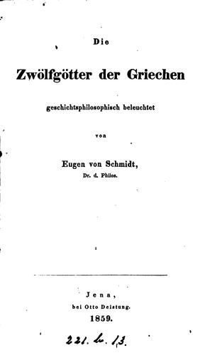 Die Zwölfgötter der Griechen geschichtsphilosophisch beleuchtet
