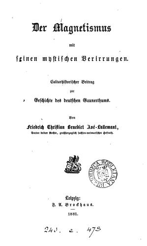 Der Magnetismus mit seinen mystichen Verirrungen