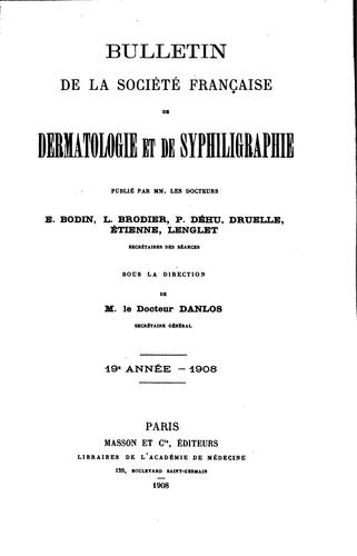 Bulletin de la Société française de dermatologie et syphiligraphie