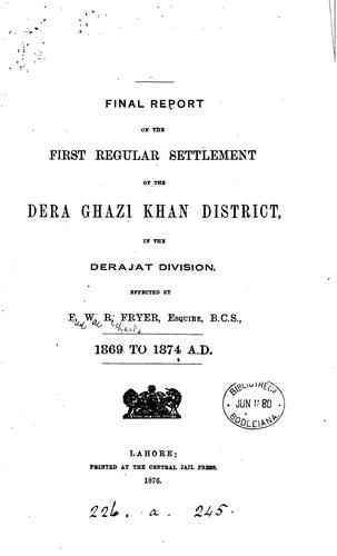 Final Report on the First Regular Settlement of the Dera Ghazi Khan District