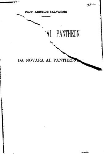 Da Novara al Pantheon: discorso letto nella Regia scuola tecnica di Patti il 9 gennaio 1895