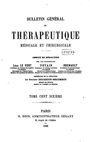 Bulletin général de thérapeutique médicale, chirurgicale, obstétricale et pharmaceutique