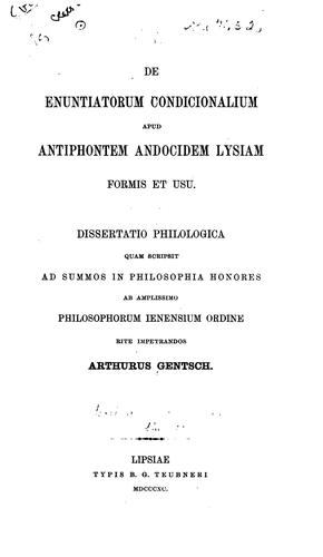 De enuntiatorum condicionalium apud Antiphontem, Andocidem, Lysiam formis et usu