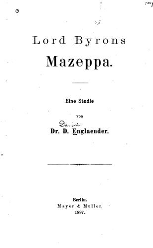 Lord Byrons Mazeppa: Eine Studie von Dr. D. Englaender