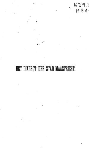 Het dialect der stad Maastricht...